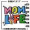Mom life embroidery design, Logo embroidery, Embroidery file, Embroidery shirt, Emb design, Digital download.jpg