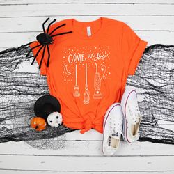come we fly shirt, halloween 2022 shirt, sanderson sisters, hocus shirt, halloween funny tee, fall clothing, come we fly