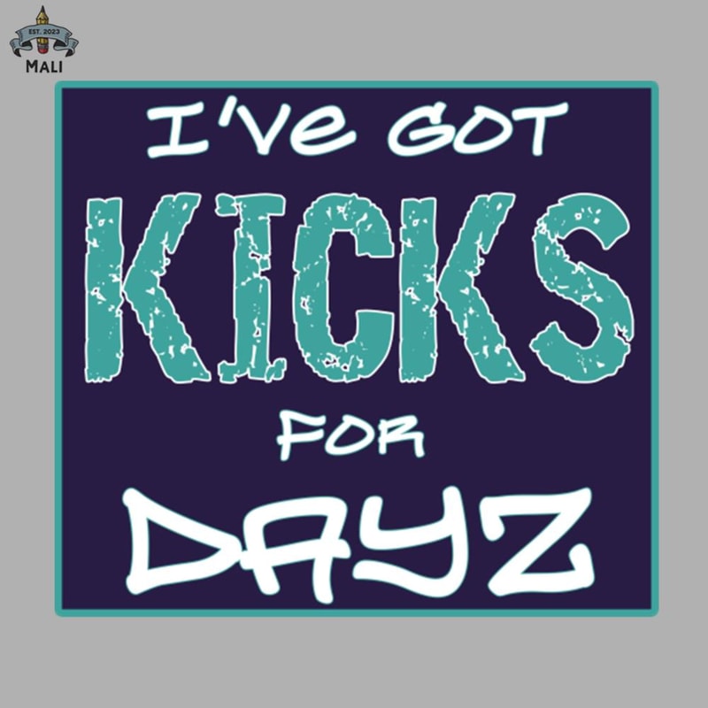 ML601-Ive Got Kicks for Dayz - Grape 5s - Sneaker Head Premium PNG Download.jpg