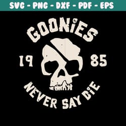 goonies never say die svg halloween movie svg digital file