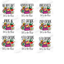 let's do this school grade bundle of 9 png print file for sublimation or print, printable, virtual teacher, teaching des