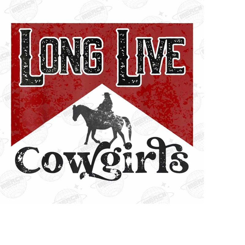 MR-1510202311255-long-live-cowgirls-retro-sublimations-western-sublimations-image-1.jpg