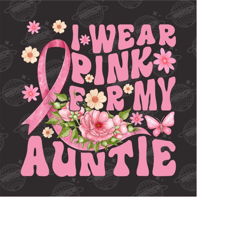 MR-15102023113020-we-wear-pink-for-my-auntie-png-in-october-we-wear-pink-png-image-1.jpg