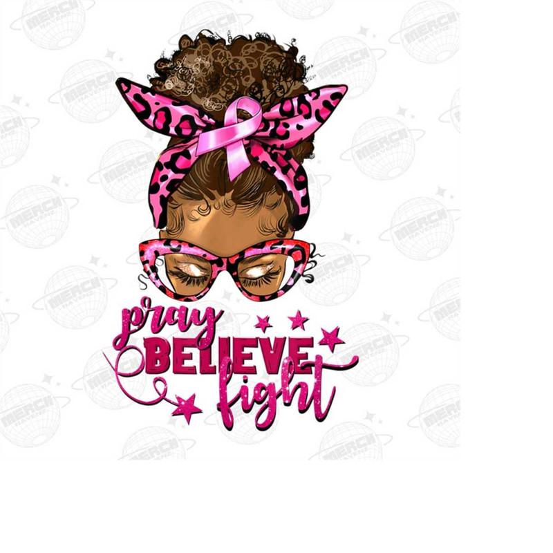 MR-15102023113632-afro-messy-bun-pray-fight-believe-png-sublimation-design-image-1.jpg
