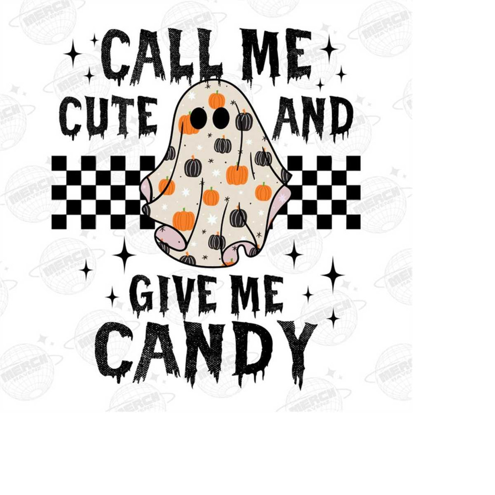 MR-151020231299-call-me-cute-give-me-candy-png-halloween-png-file-halloween-image-1.jpg