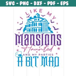i like my mansions haunted svg disney halloween svg file