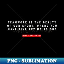 Basketball Quote - Teamwork Inspiration - Download and Inspire Your Team Effortlessly