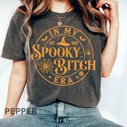 Comfort Colors,in My Spooky Era Shirt Png,  Halloween Witch Shirt Png, funny Halloween T-Shirt Png, good witch Shirt Png