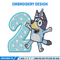 Bluey 2nd Birthday Embroidery design, Bluey Cartoon Embroidery, Disney Embroidery, Embroidery File, digital download.jpg