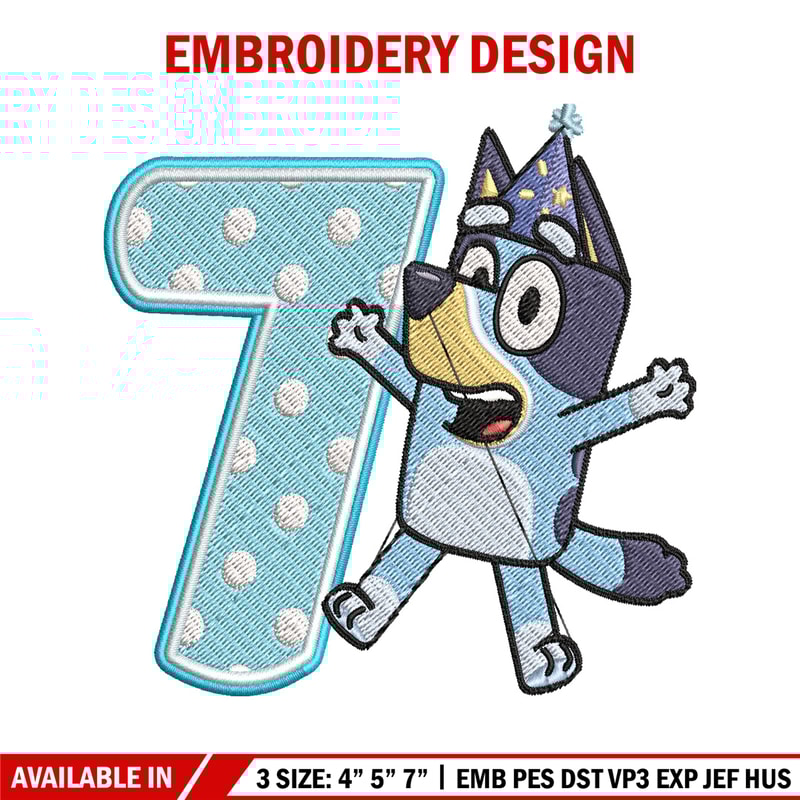 Bluey 7th Birthday Embroidery design, Bluey Cartoon Embroidery, Disney Embroidery, Embroidery File, digital download.jpg