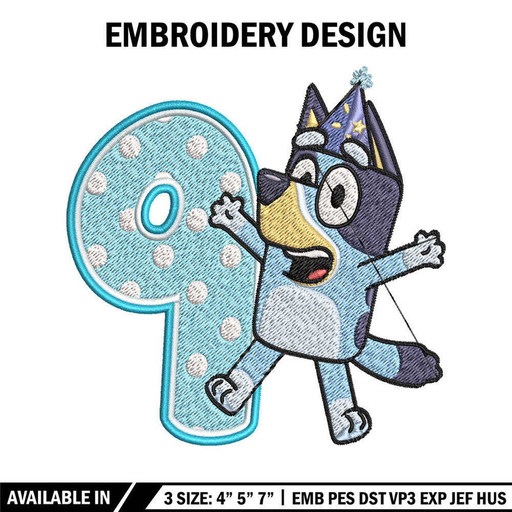 Bluey 9th Birthday Embroidery design, Bluey Cartoon Embroidery, Disney Embroidery, Embroidery File, digital download.jpg