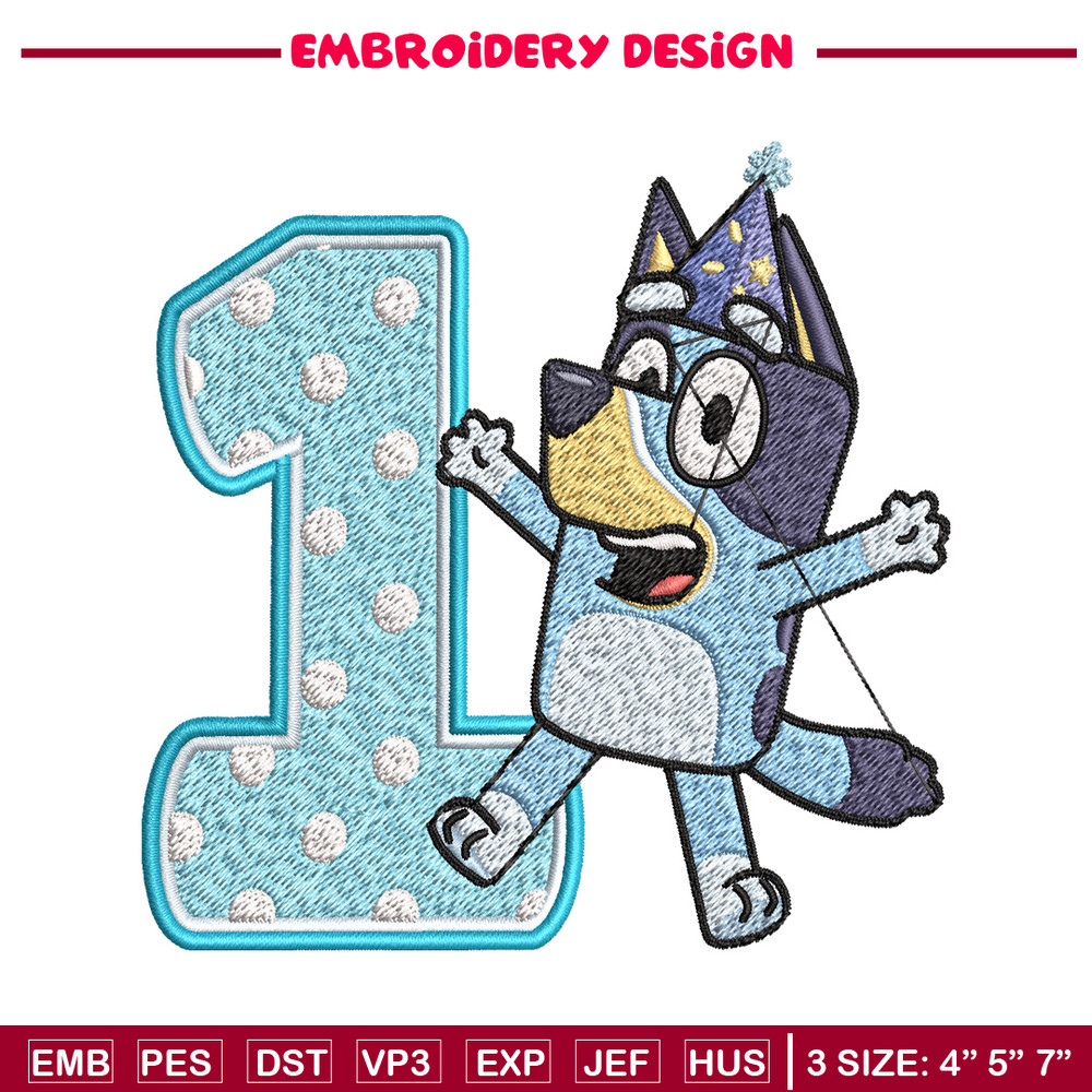 Bluey 1st Birthday Embroidery design, Bluey Cartoon Embroidery, Disney Embroidery, Embroidery File, digital download.jpg