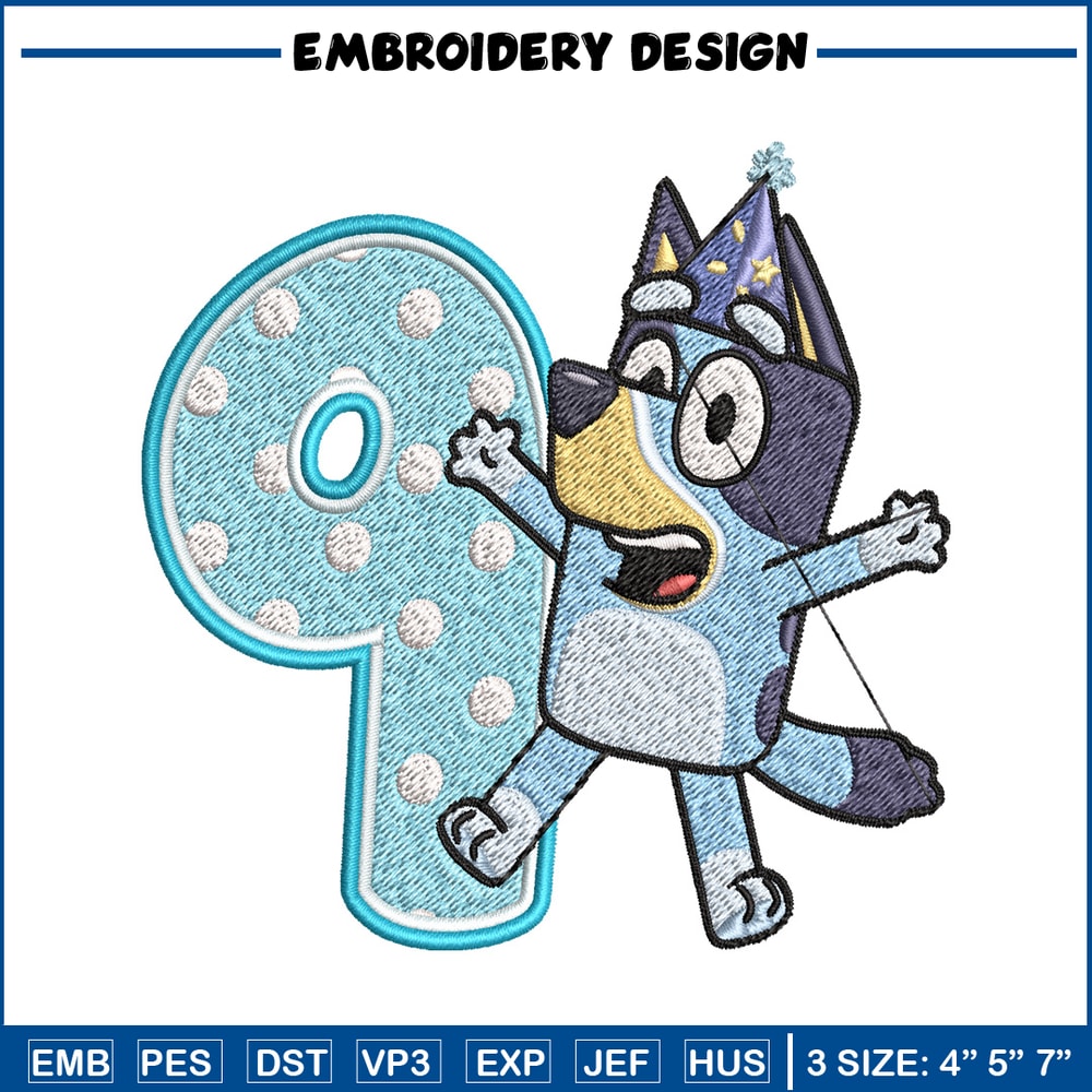 Bluey 9th Birthday Embroidery design, Bluey Cartoon Embroidery, Disney Embroidery, Embroidery File, digital download.jpg
