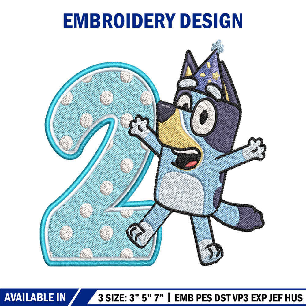 Bluey 2nd Birthday Embroidery design, Bluey Cartoon Embroidery, Disney Embroidery, Embroidery File, digital download.jpg