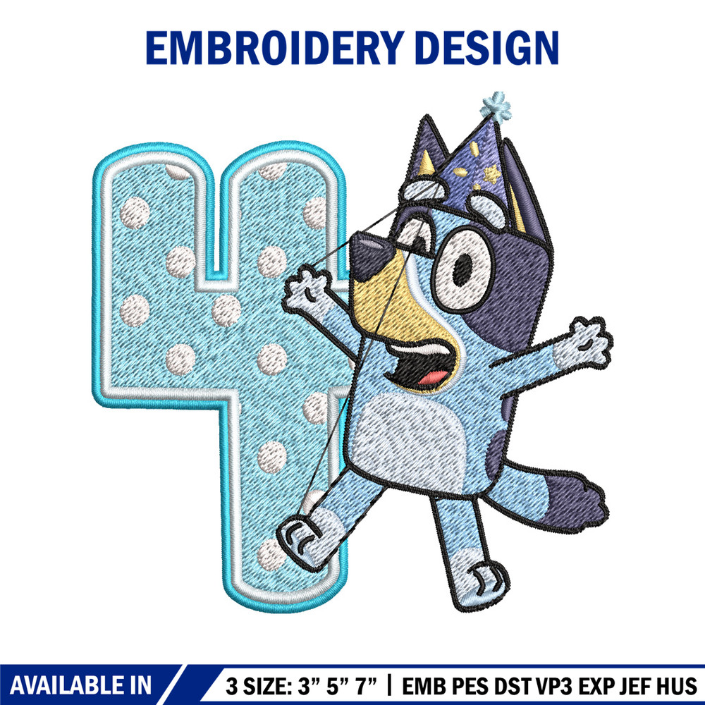 Bluey 4th Birthday Embroidery design, Bluey Cartoon Embroidery, Disney Embroidery, Embroidery File, digital download.jpg