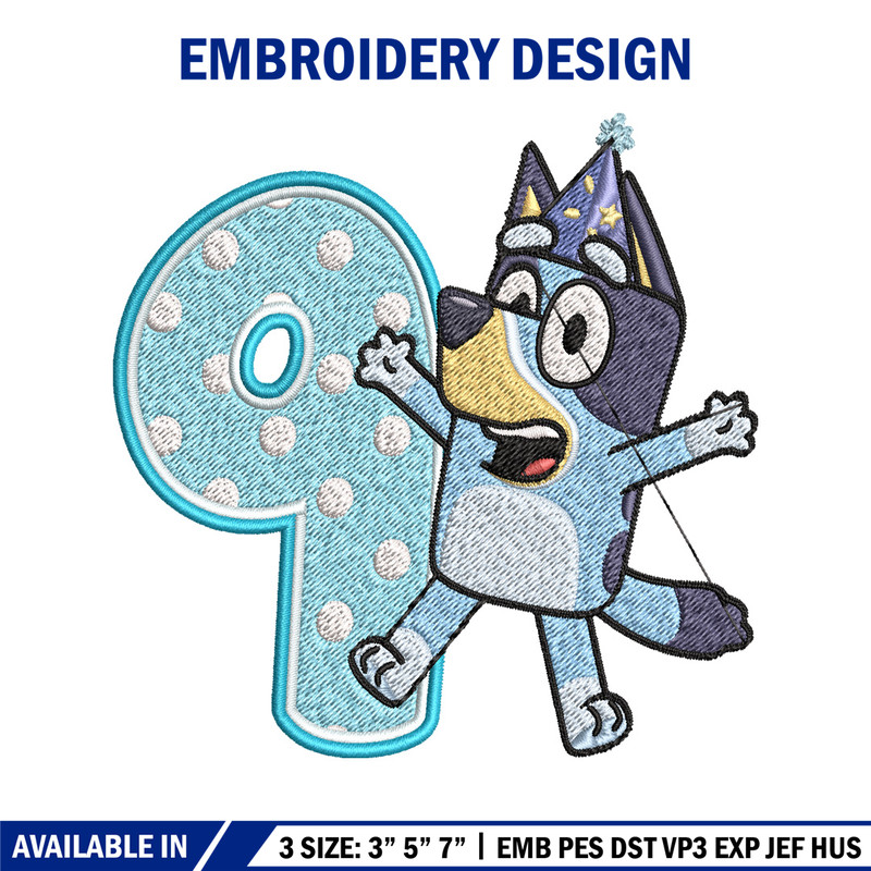 Bluey 9th Birthday Embroidery design, Bluey Cartoon Embroidery, Disney Embroidery, Embroidery File, digital download.jpg