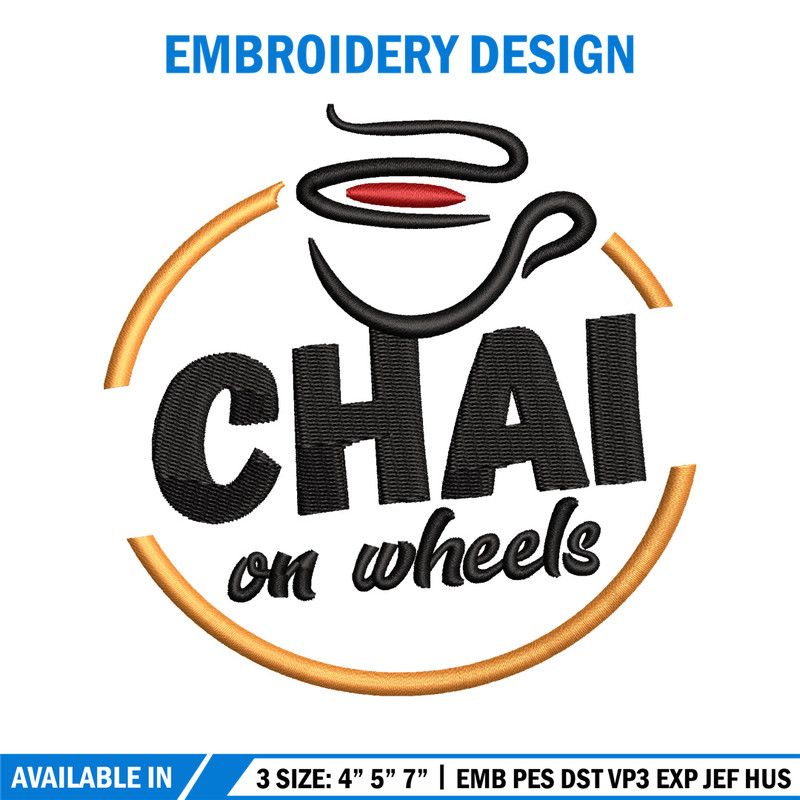 Chai On Wheels embroidery design, Chai On Wheels embroidery, logo design, embroidery file, logo shirt, Digital download..jpg