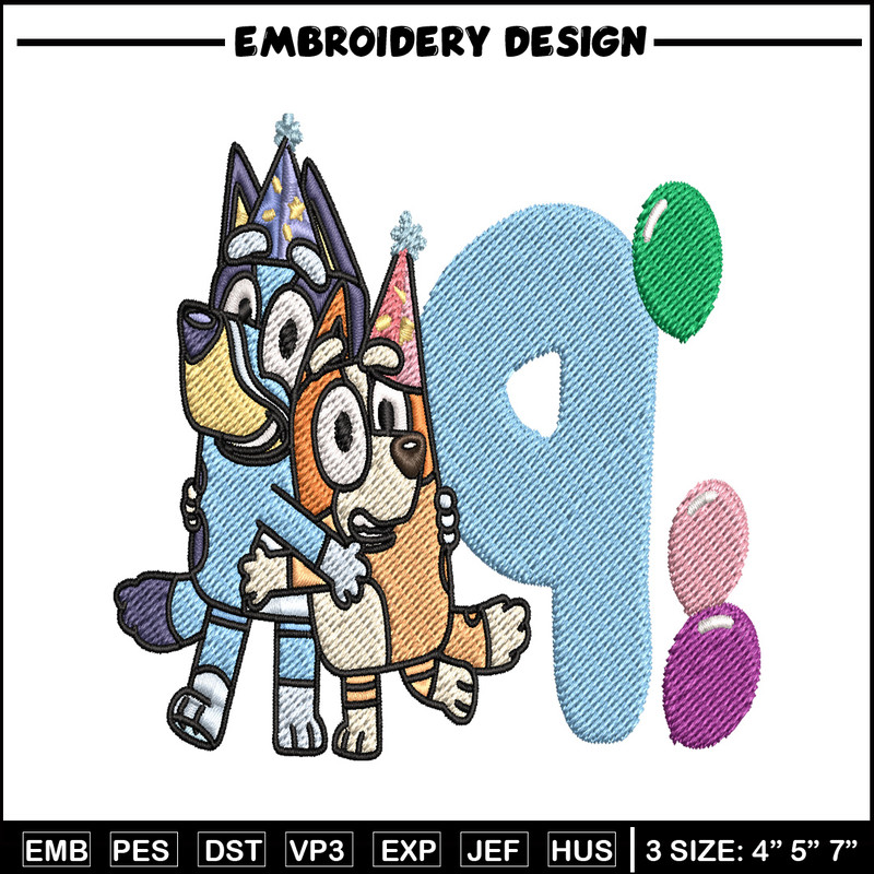 Bluey Bingo 9th Birthday Embroidery, Bluey Cartoon Embroidery, Disney Embroidery, Embroidery File, digital download.jpg