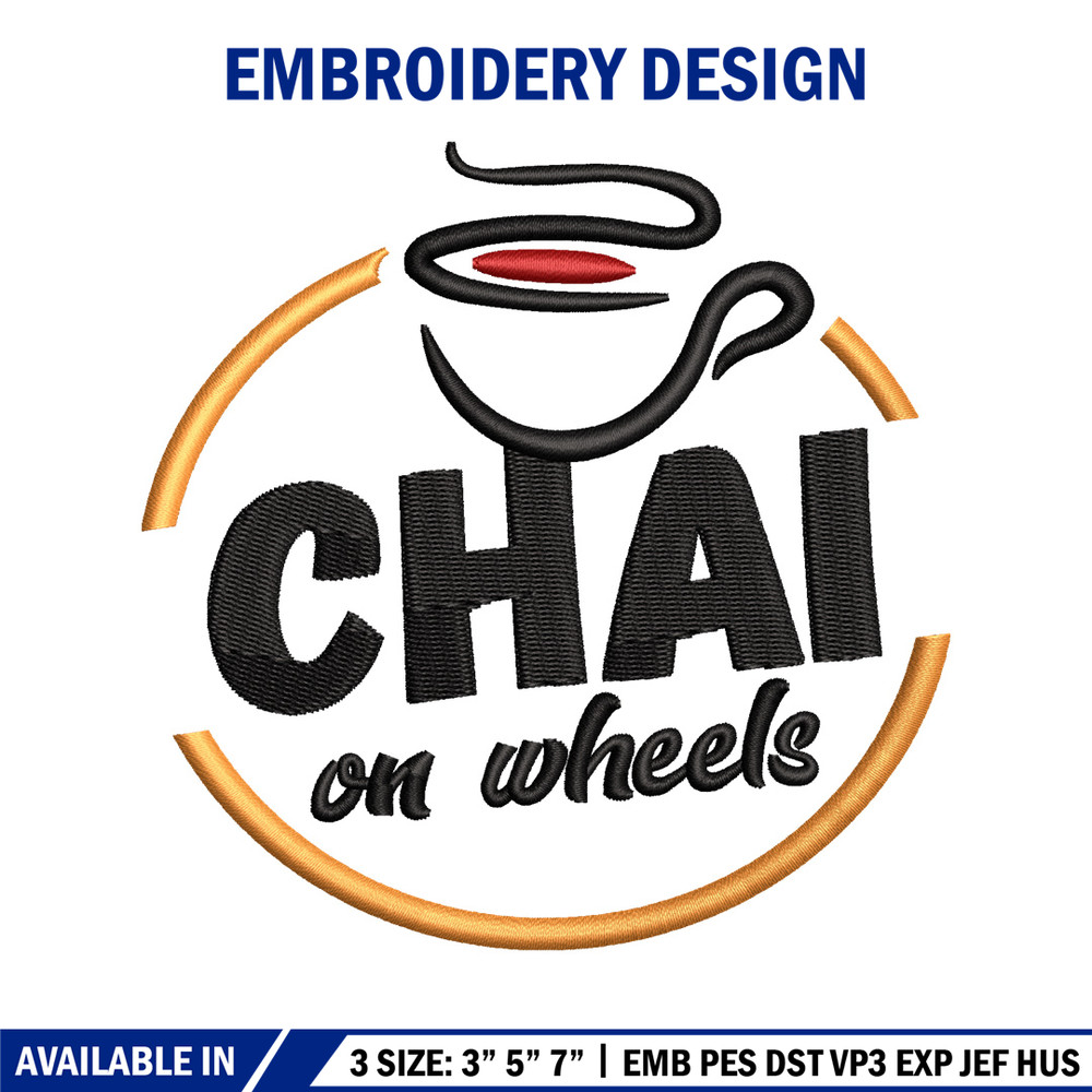 Chai On Wheels embroidery design, Chai On Wheels embroidery, logo design, embroidery file, logo shirt, Digital download..jpg
