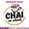 Chai On Wheels embroidery design, Chai On Wheels embroidery, logo design, embroidery file, logo shirt, Digital download..jpg