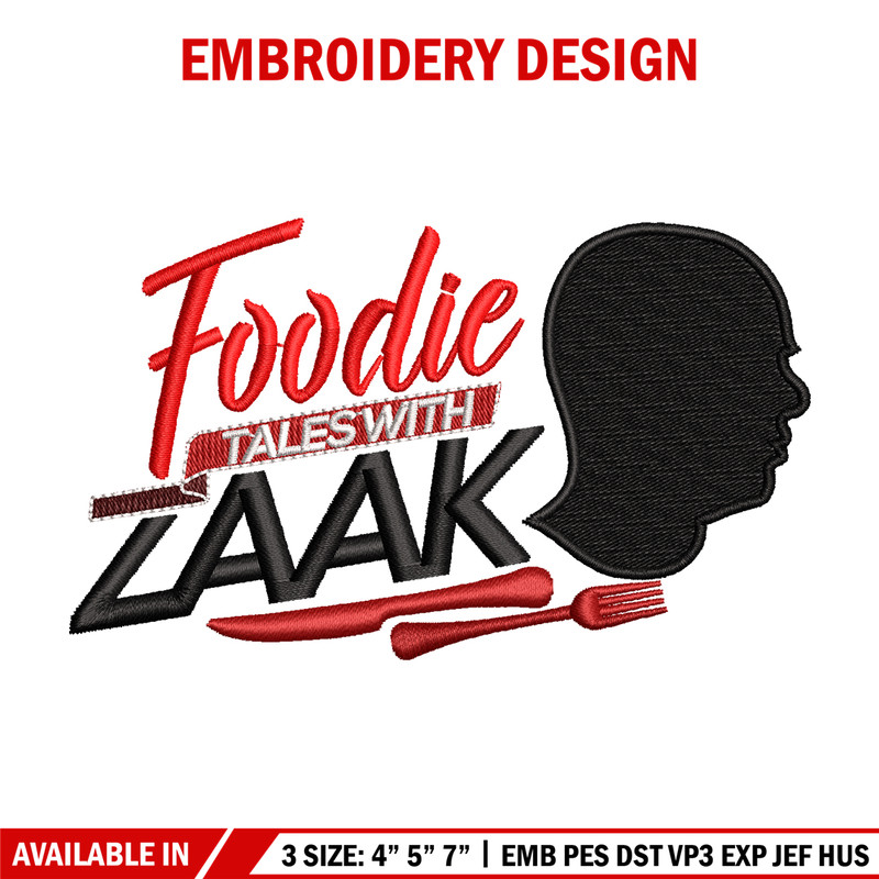 Foodie Tales with Zaak embroidery design, logo embroidery, logo design, Embroidery shirt, logo shirt, Instant download.jpg