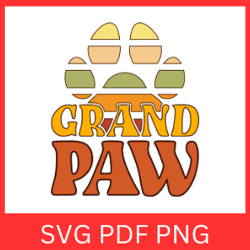 grand paw svg, father's day svg, paw svg, dog daddy svg, grand paw design svg, father's day gift, dog dad svg