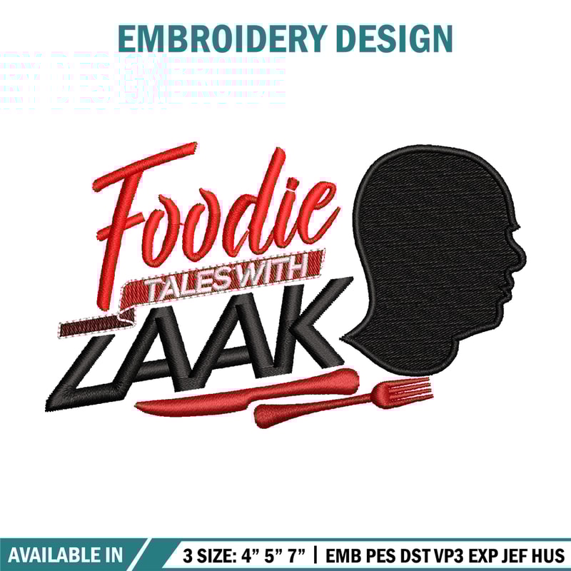 Foodie Tales with Zaak embroidery design, logo embroidery, logo design, Embroidery shirt, logo shirt, Instant download.jpg