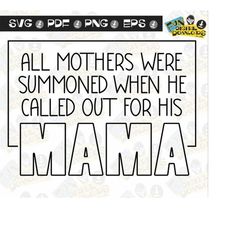 all mothers were summoned quote svg, civils rights svg, justice svg, protest svg, black lives matter, blm svg, blm for c