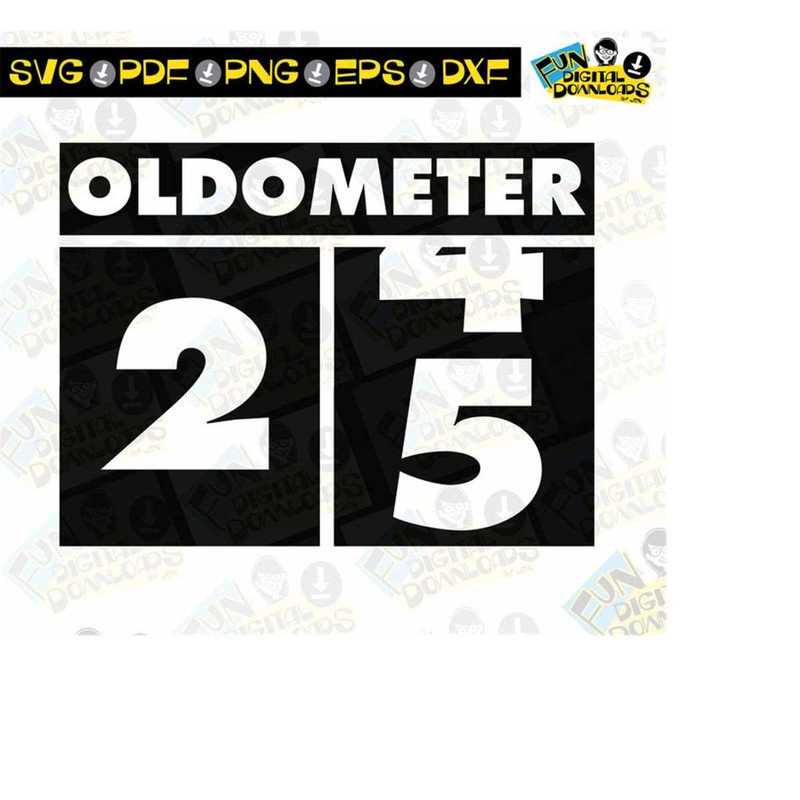 MR-15102023212419-oldometer-svg-25th-birthday-svg-birthday-humor-oldometer-image-1.jpg