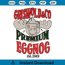 Griiswold Premium Eggnog Est 1989 Svg Digital File
