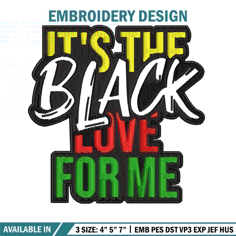 It the black love embroidery design, Logo embroidery, Embroidery file, Embroidery shirt, Emb design, Digital download.jpg