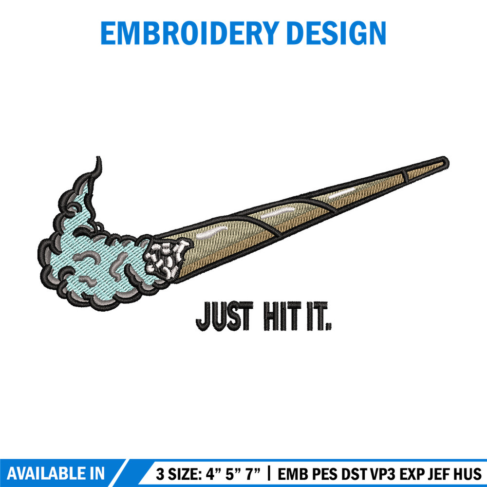 Nike just hit it embroidery design, Smoke embroidery, Nike design, Embroidery shirt, Embroidery file, Digital download.jpg