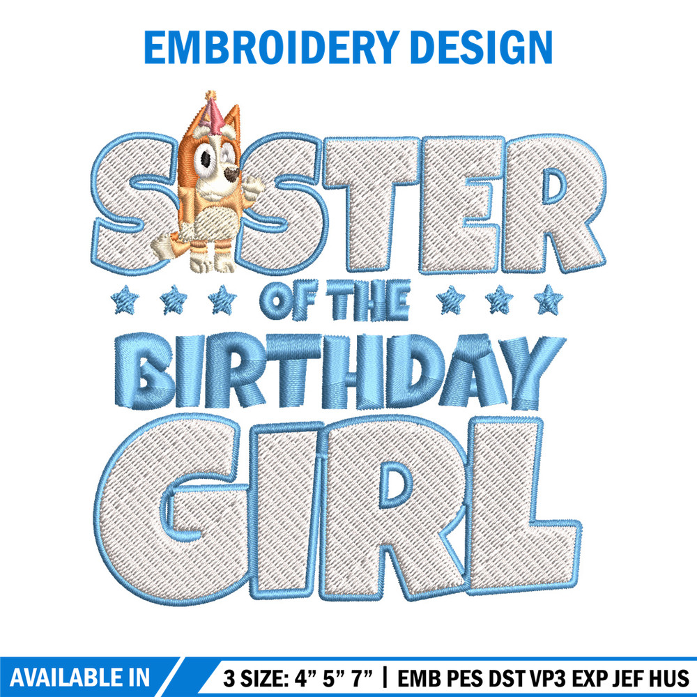 Sister Of The Birth Day Girl Embroidery, Bingo Cartoon Embroidery, Disney Embroidery, Embroidery File, digital download..jpg