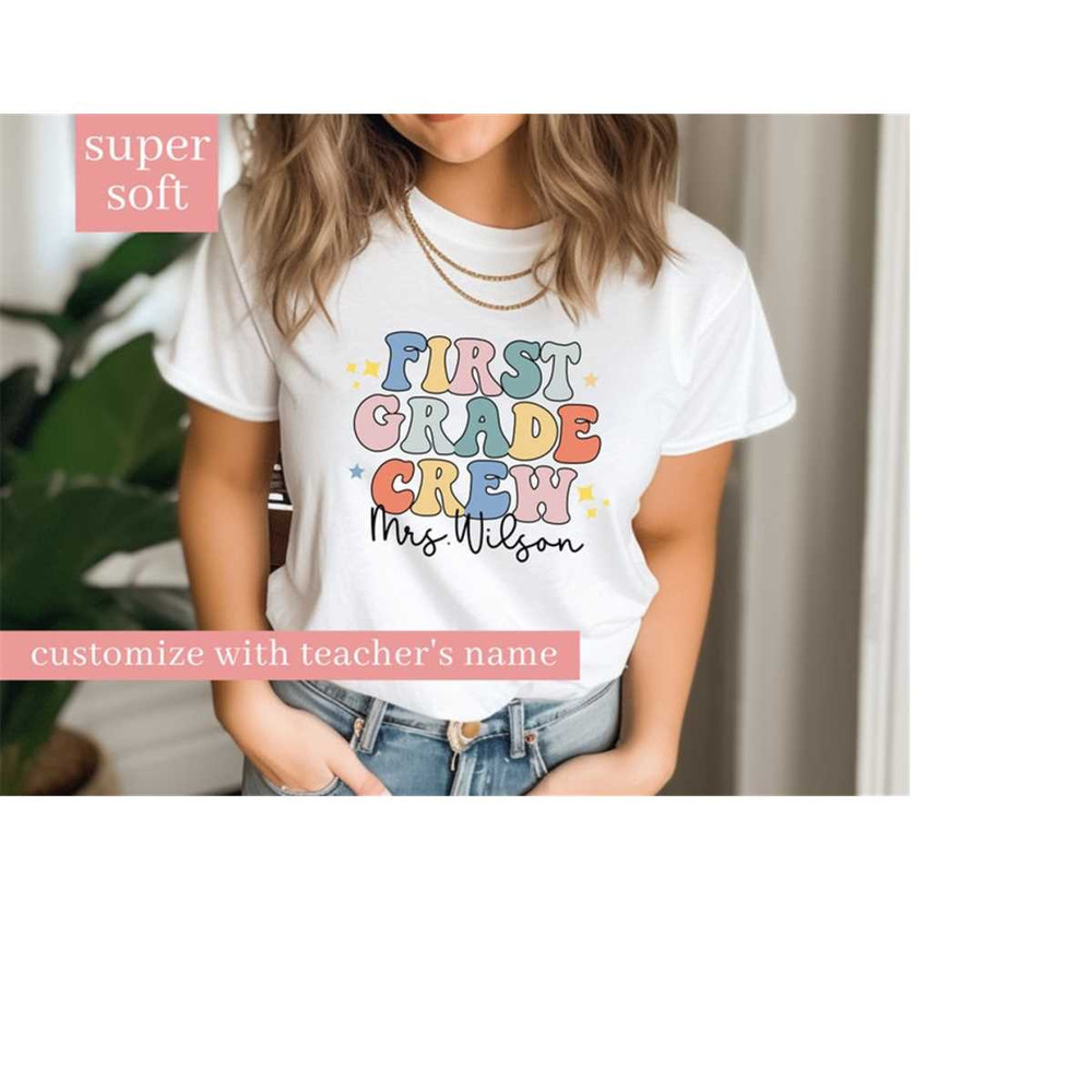 MR-1610202382857-personalized-teachers-name-first-grade-shirt-1st-grade-image-1.jpg