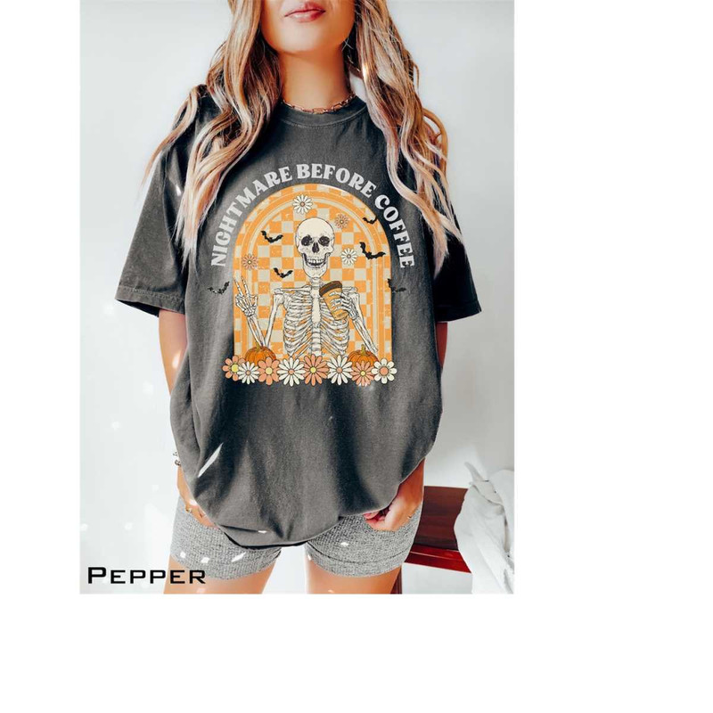 MR-1610202384119-nightmare-before-coffee-shirt-skeleton-coffee-shirt-pepper.jpg