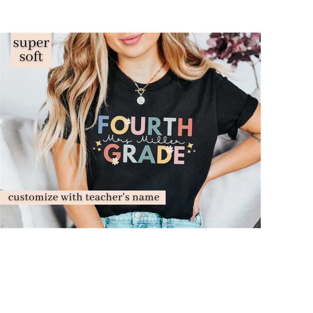 MR-1610202385438-fourth-grade-teacher-shirt-custom-fourth-grade-shirt-for-image-1.jpg