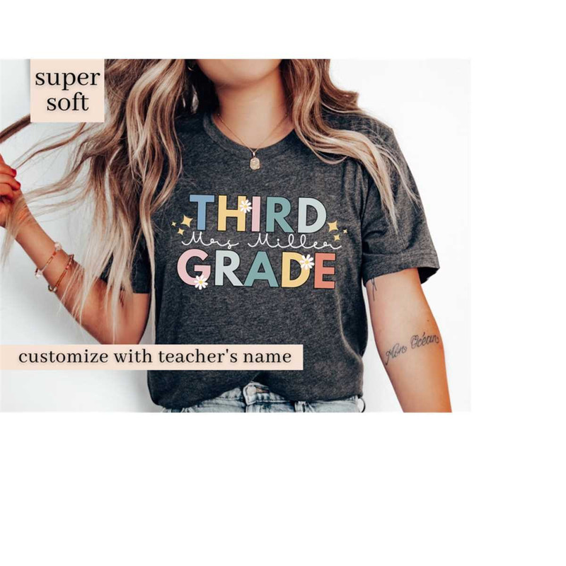 MR-1610202385550-third-grade-teacher-shirt-custom-third-grade-shirt-for-image-1.jpg