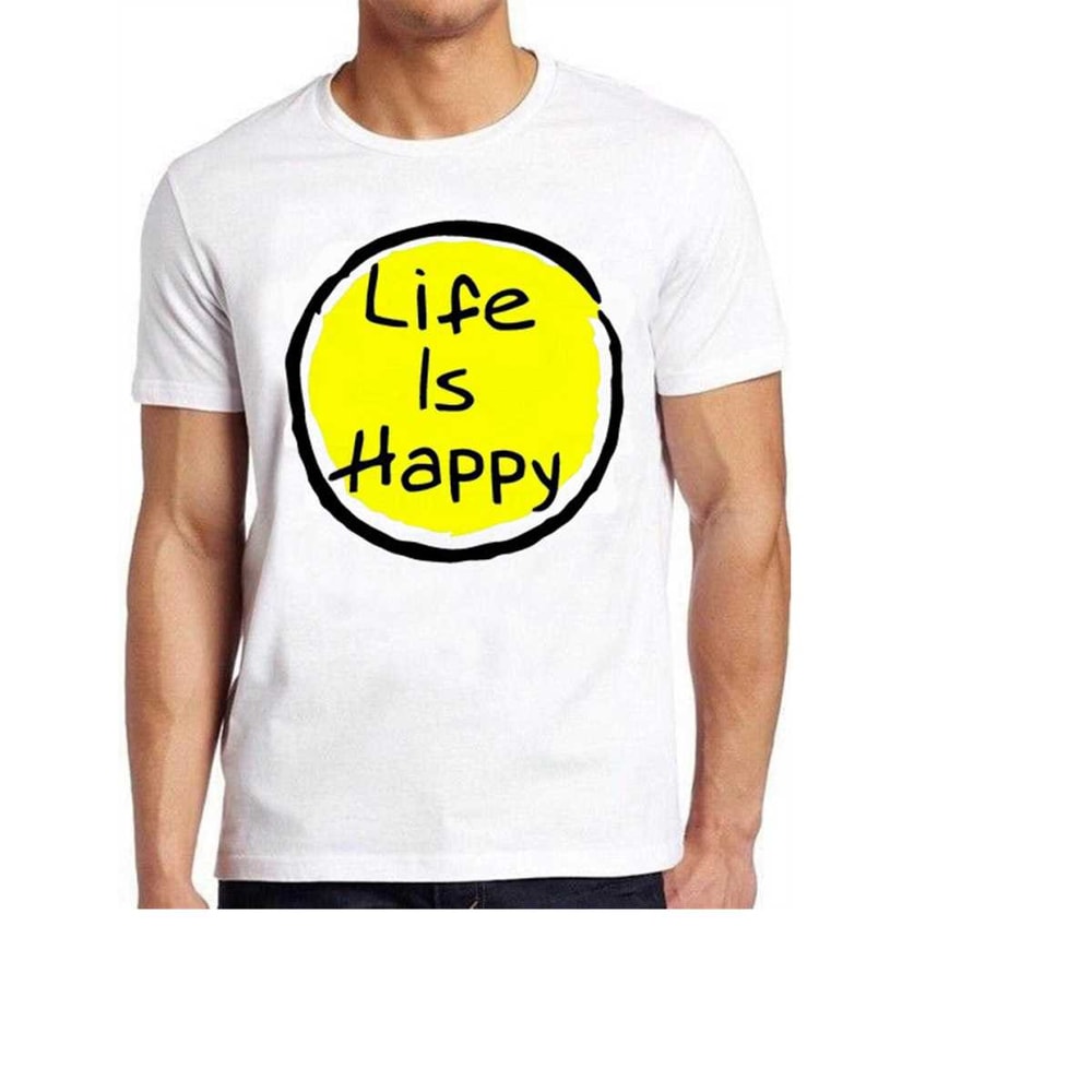MR-1610202391842-life-is-happy-always-sunny-cool-positive-slogan-joke-meme-image-1.jpg