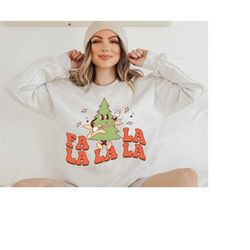 retro christmas sweatshirt, fa la la la christmas shirt, womens christmas sweatshirts, christmas tshirt, christmas gift,