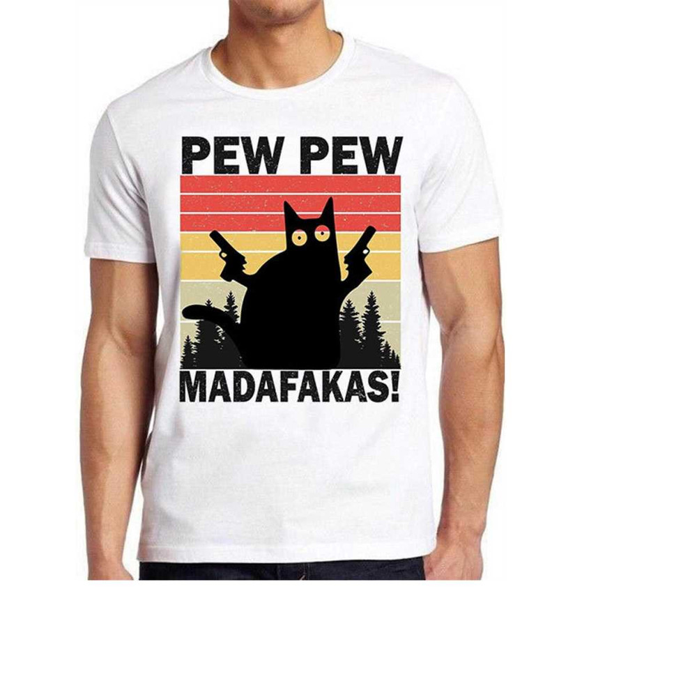 MR-1610202395450-pew-pew-madafakas-cat-kitten-pet-lover-kitty-art-meme-gift-image-1.jpg