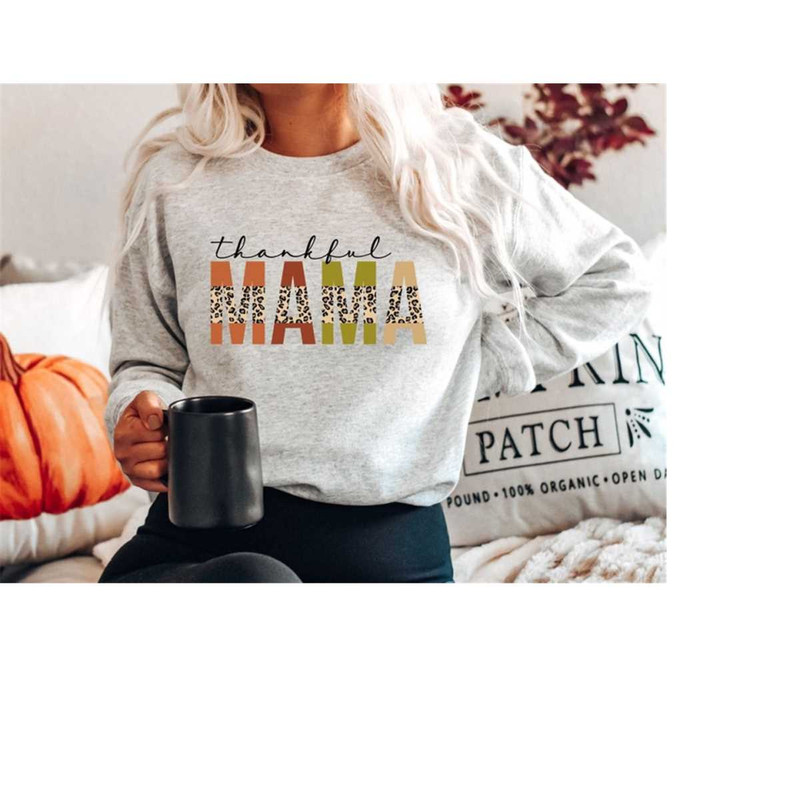 MR-1610202395654-thankful-mama-sweatshirt-thanksgiving-crewneck-thanksgiving-image-1.jpg