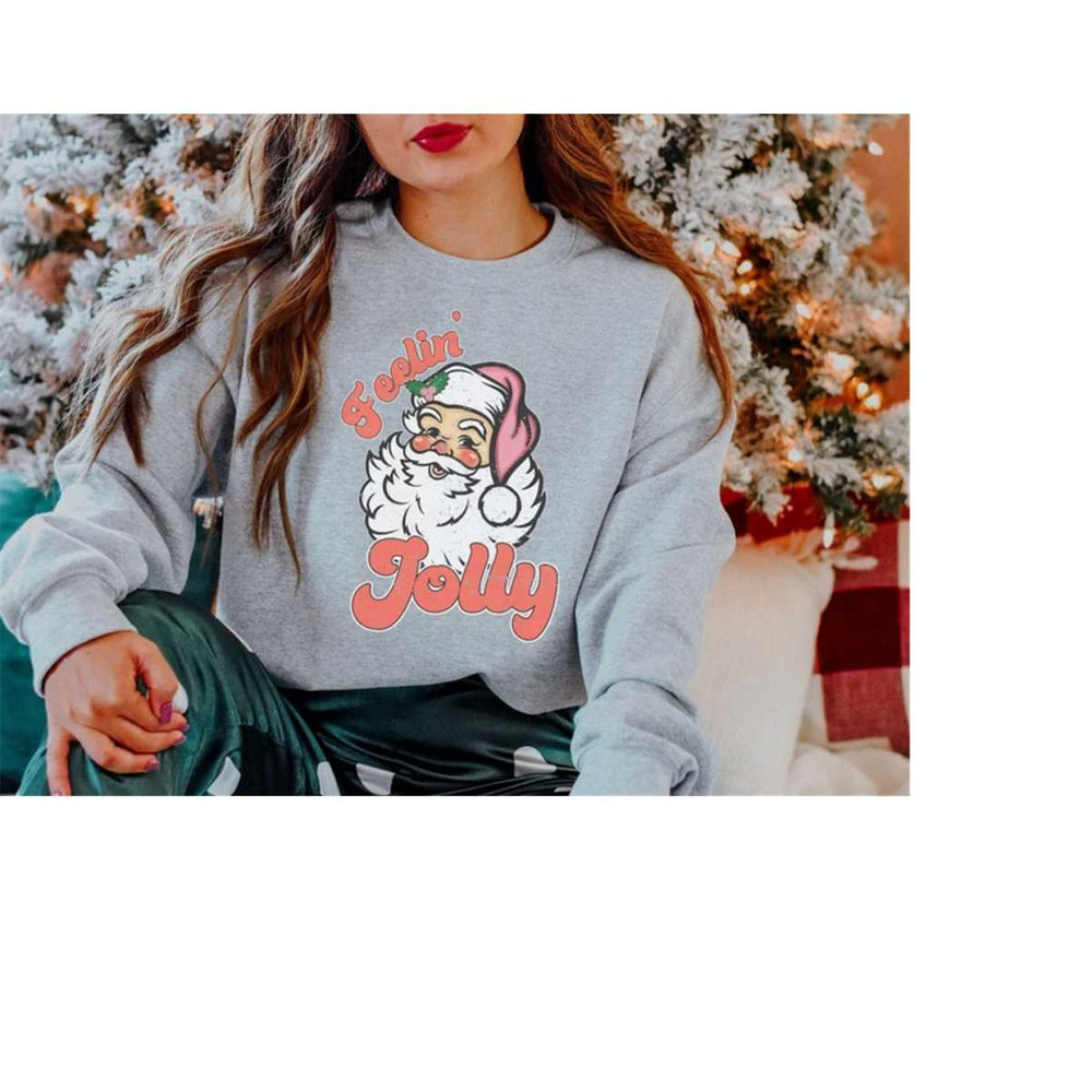 MR-16102023102325-retro-santa-sweatshirt-feelin-jolly-christmas-shirt-holiday-image-1.jpg
