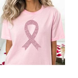 pink ribbon shirt, pink glitter ribbon t-shirt, breast cancer awareness shirts, cancer survivor shirt, breast cancer awa