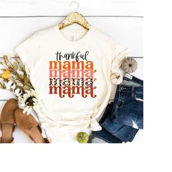 thankful mama shirt, leopard stacked thankful shirt, womens thanksgiving shirt, thankful t-shirt, matching family shirts
