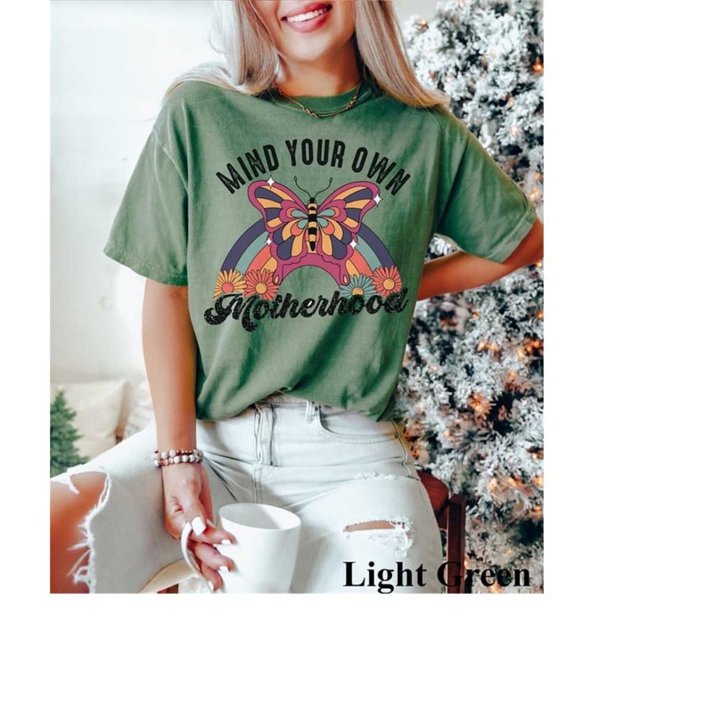 MR-16102023105452-comfort-colors-retro-mama-t-shirt-mind-your-own-motherhood-t-light-green.jpg