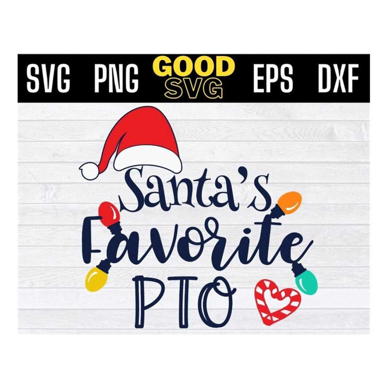 MR-161020231108-santas-favorite-pto-svg-png-eps-dxf-pto-christmas-santa-image-1.jpg