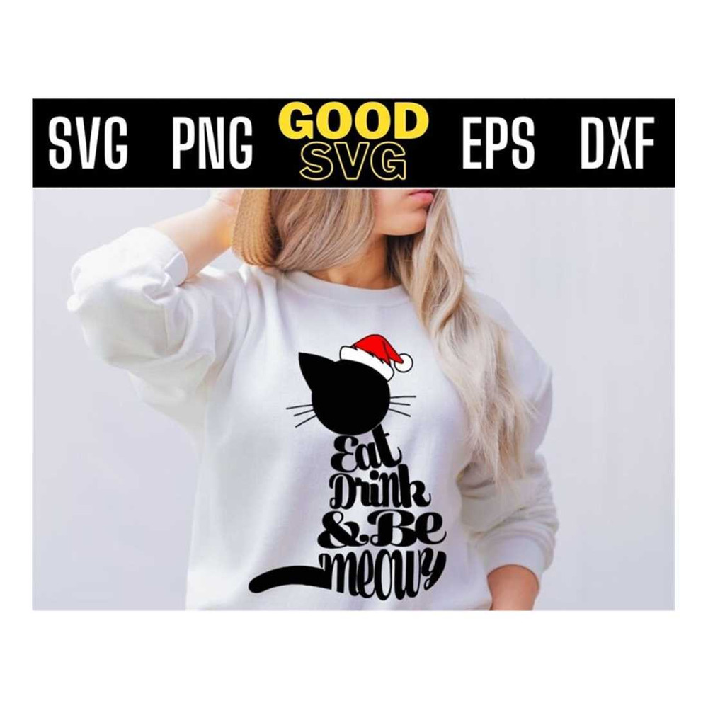 MR-1610202311353-eat-drink-and-be-meowy-christmas-cat-christmas-svg-png-eps-dxf-image-1.jpg