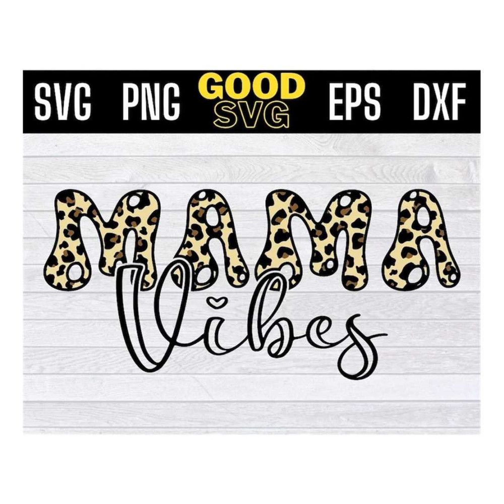 MR-1610202311425-mama-vibes-svg-mother-days-svg-mama-vibes-pngmom-leopard-image-1.jpg