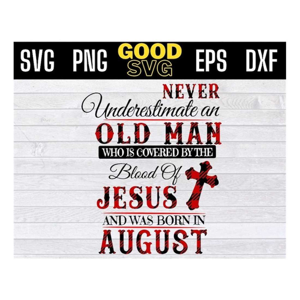 MR-1610202311834-never-underestimate-an-old-man-august-svg-who-is-covered-by-image-1.jpg