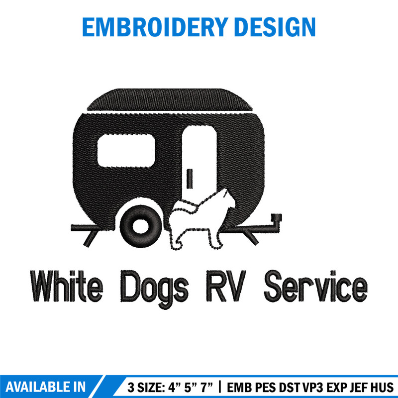 White dog rv service embroidery design, Logo embroidery, Embroidery file,Embroidery shirt, Emb design, Digital download.jpg